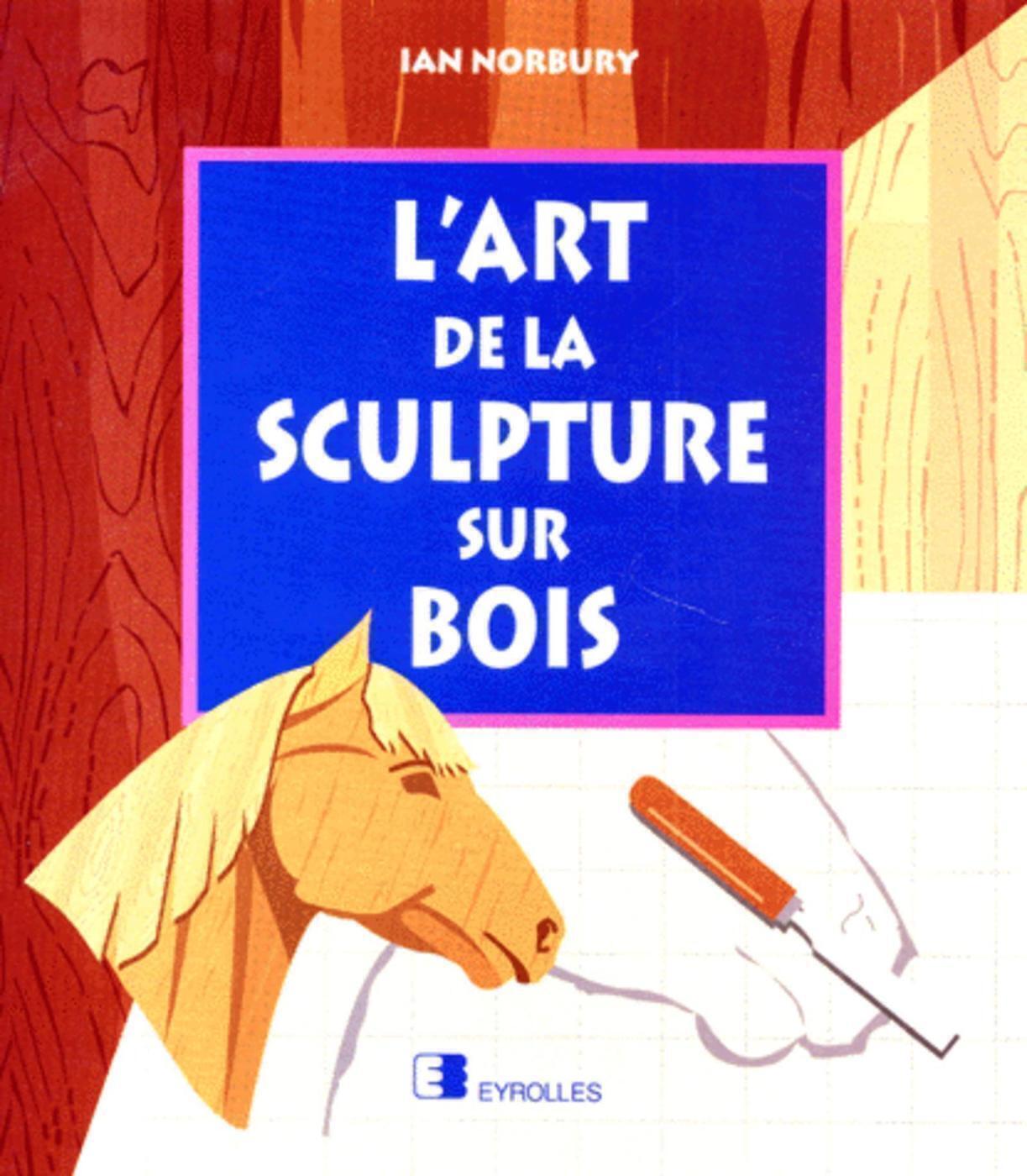 ART DE LA SCULPTURE BOIS