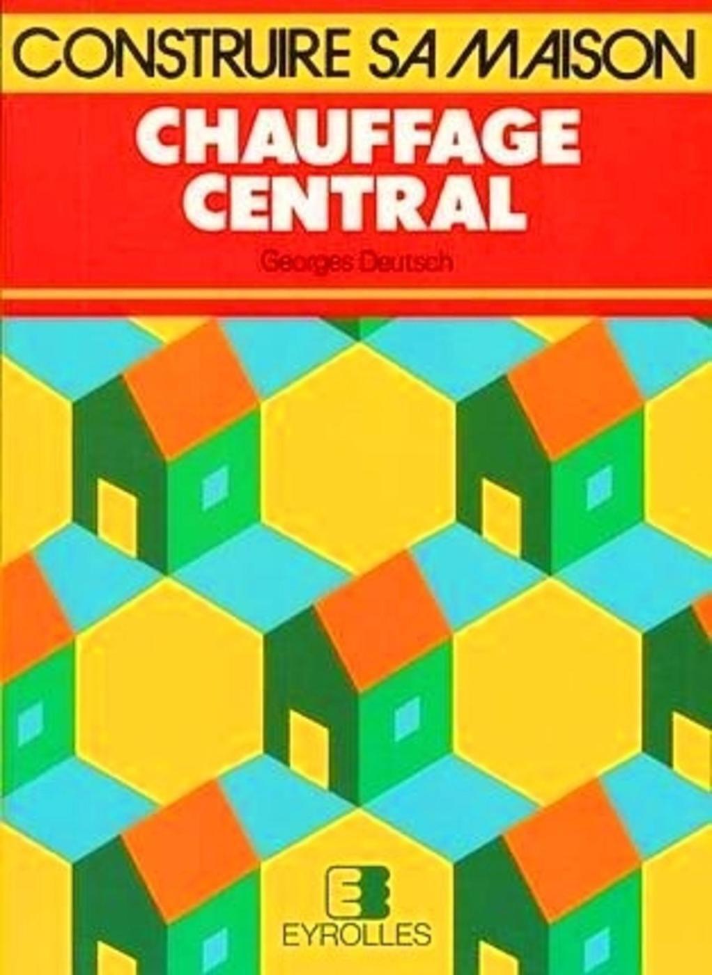 CHAUFFAGE CENTRAL