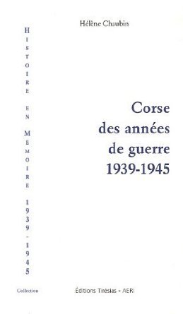 CORSE DES ANNEES DE GUERRE 1939-1945