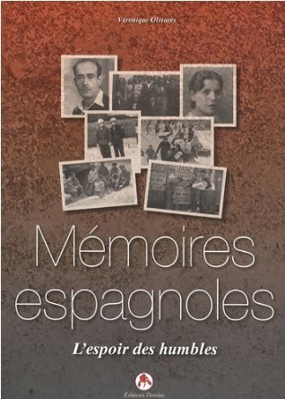 MEMOIRES ESPAGNOLES L´ESPOIR HUMBLES