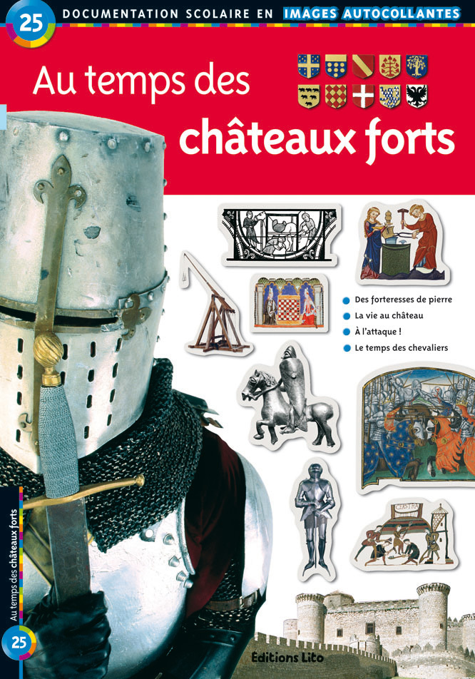 AU TEMPS DES CHATEAUX FORTS