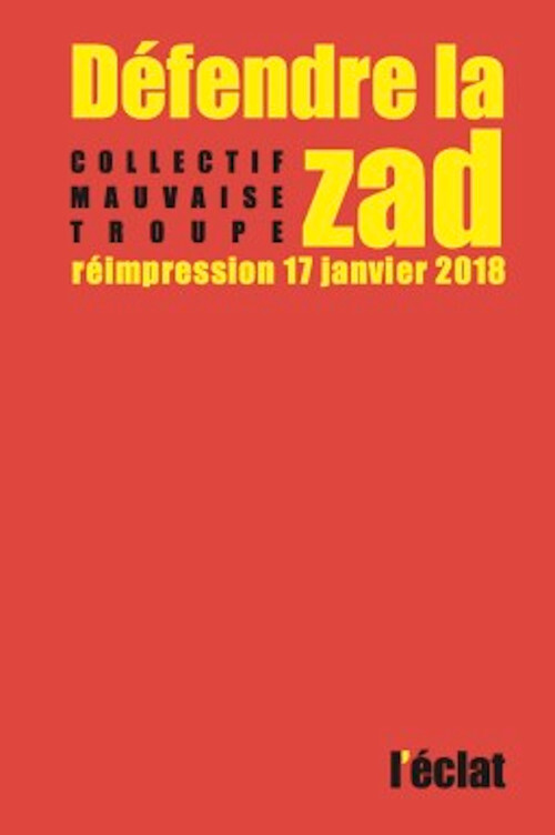 DEFENDRE LA ZAD NOUVELLE EDITION