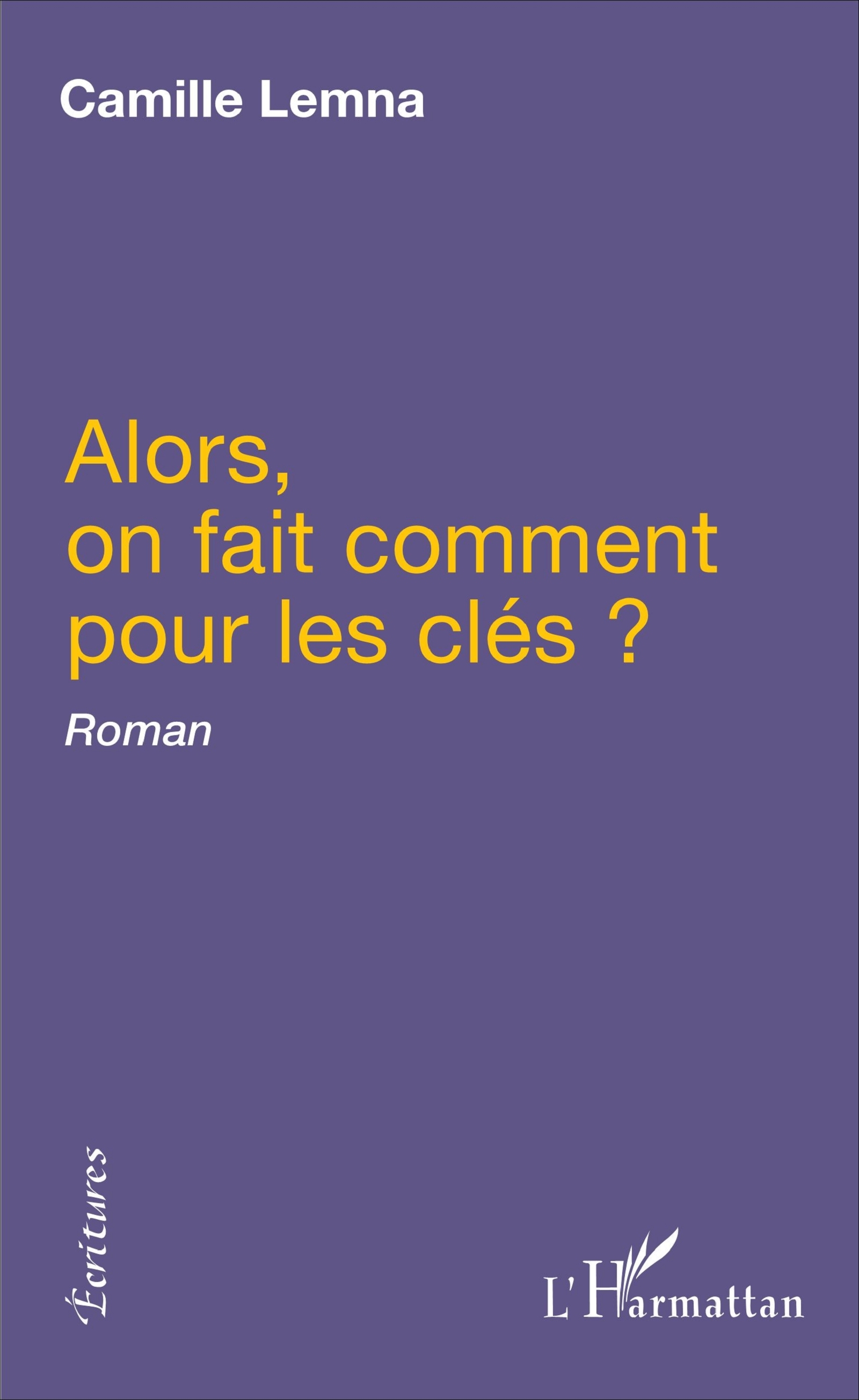 ALORS ON FAIT COMMENT POUR LES CLES ROMAN