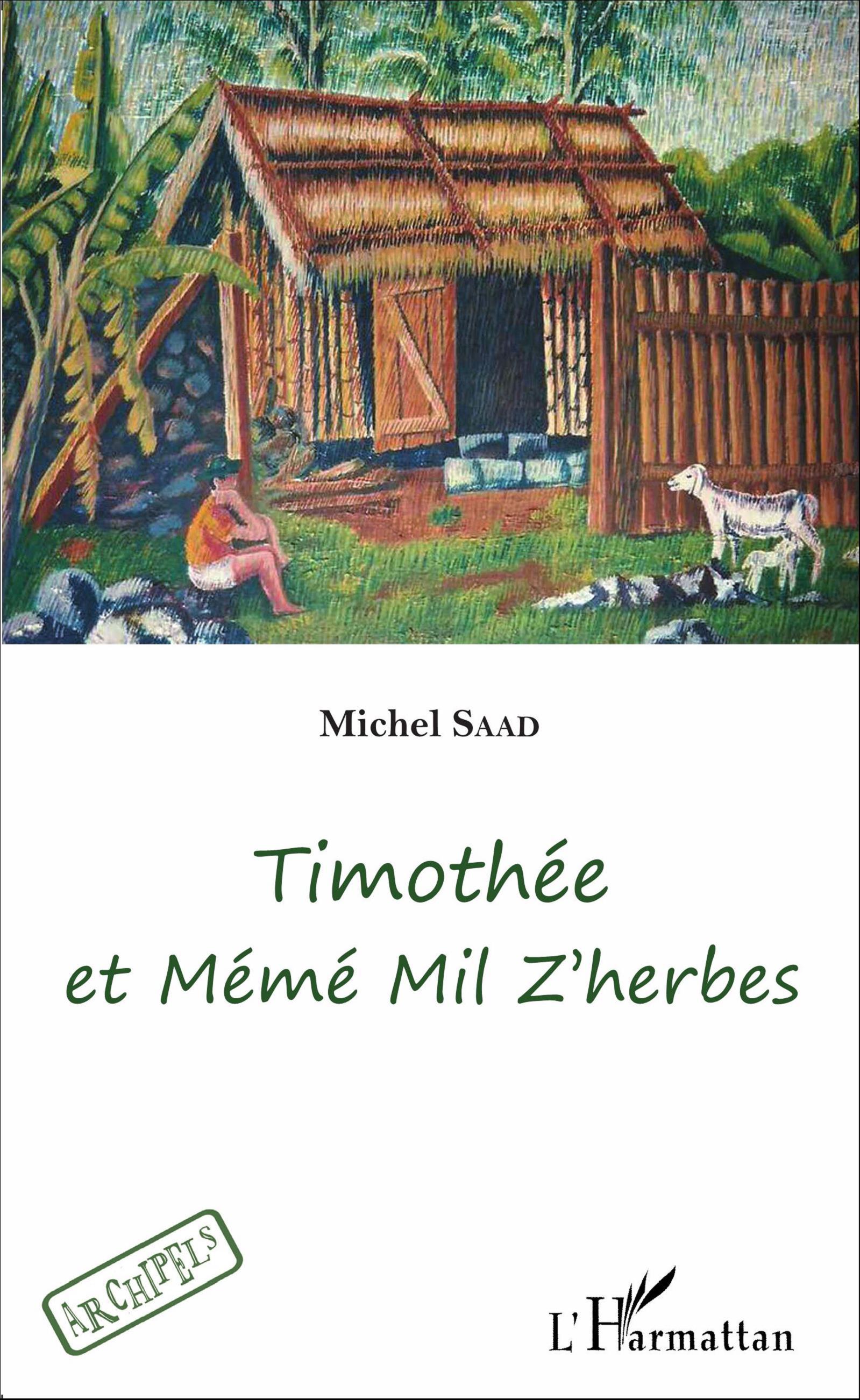 TIMOTHEE ET MEME MIL Z´HERBES