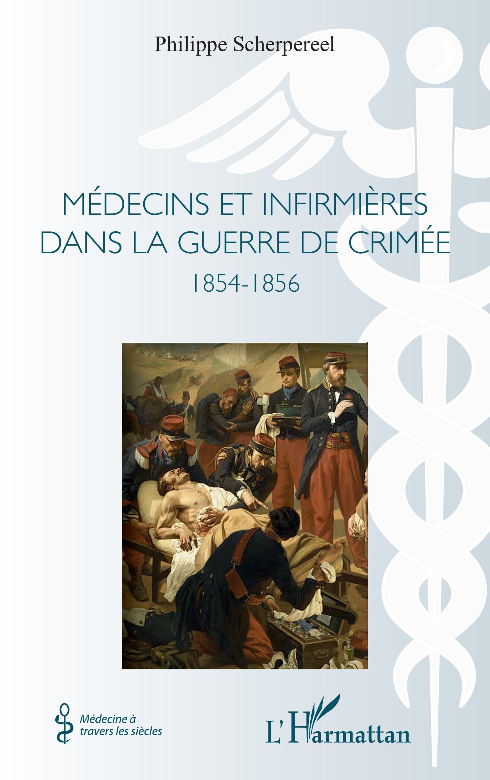 MEDECINS ET INFIRMIERES DANS LA GUERRE DE CRIMEE 1854 1856