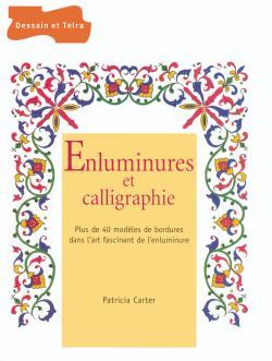 ENLUMINURE ET CALLIGRAPHIE