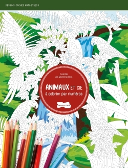 ANIMAUX ET CIE A COLORIER PAR NUMEROS