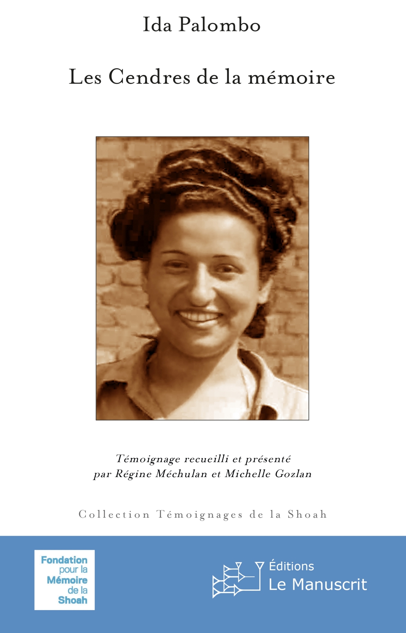 CENDRES DE LA MEMOIRE