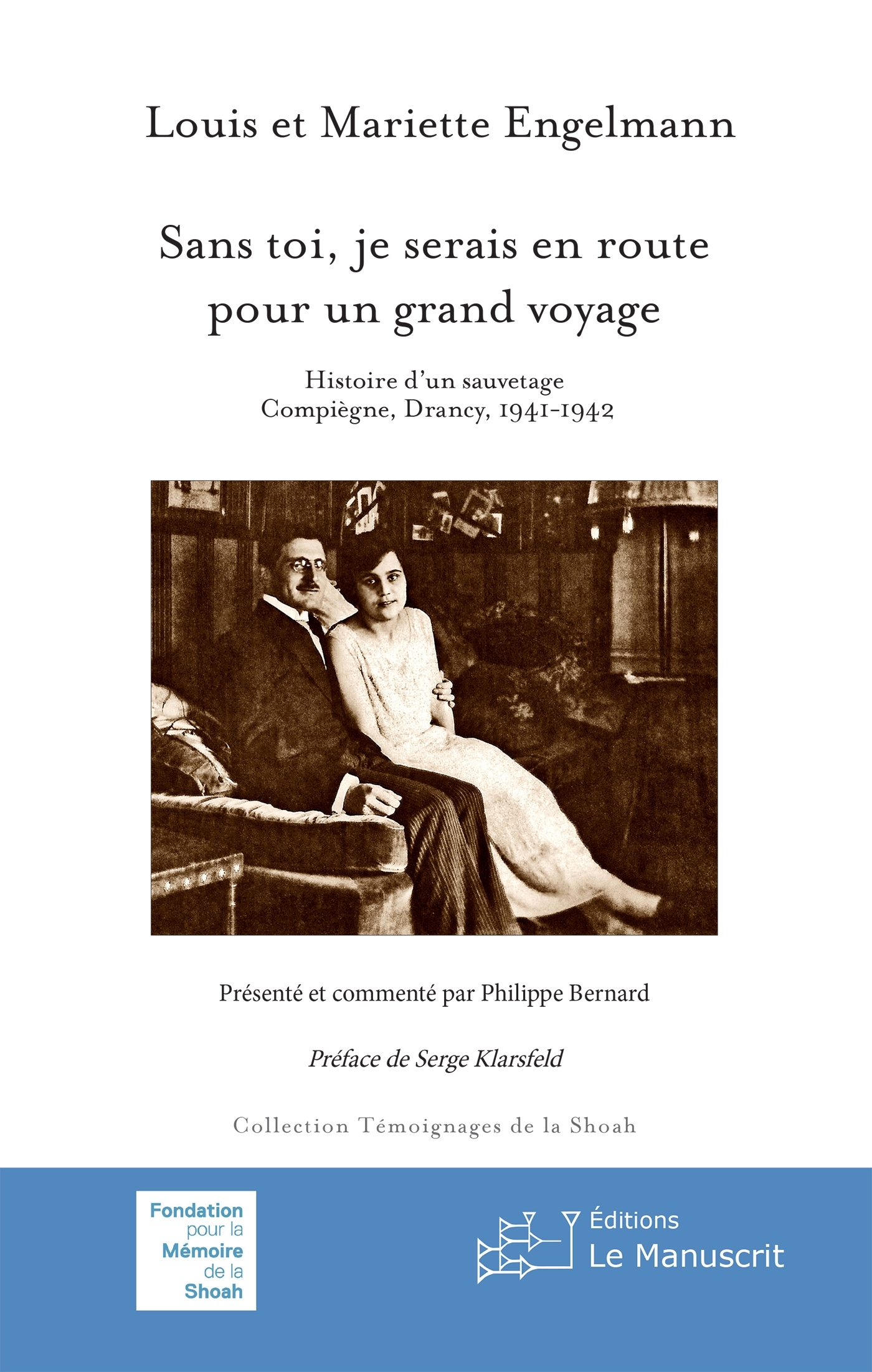 SANS TOI, JE SERAIS EN ROUTE POUR UN GRAND VOYAGE - HISTOIRE D´UN SAUVETAGE