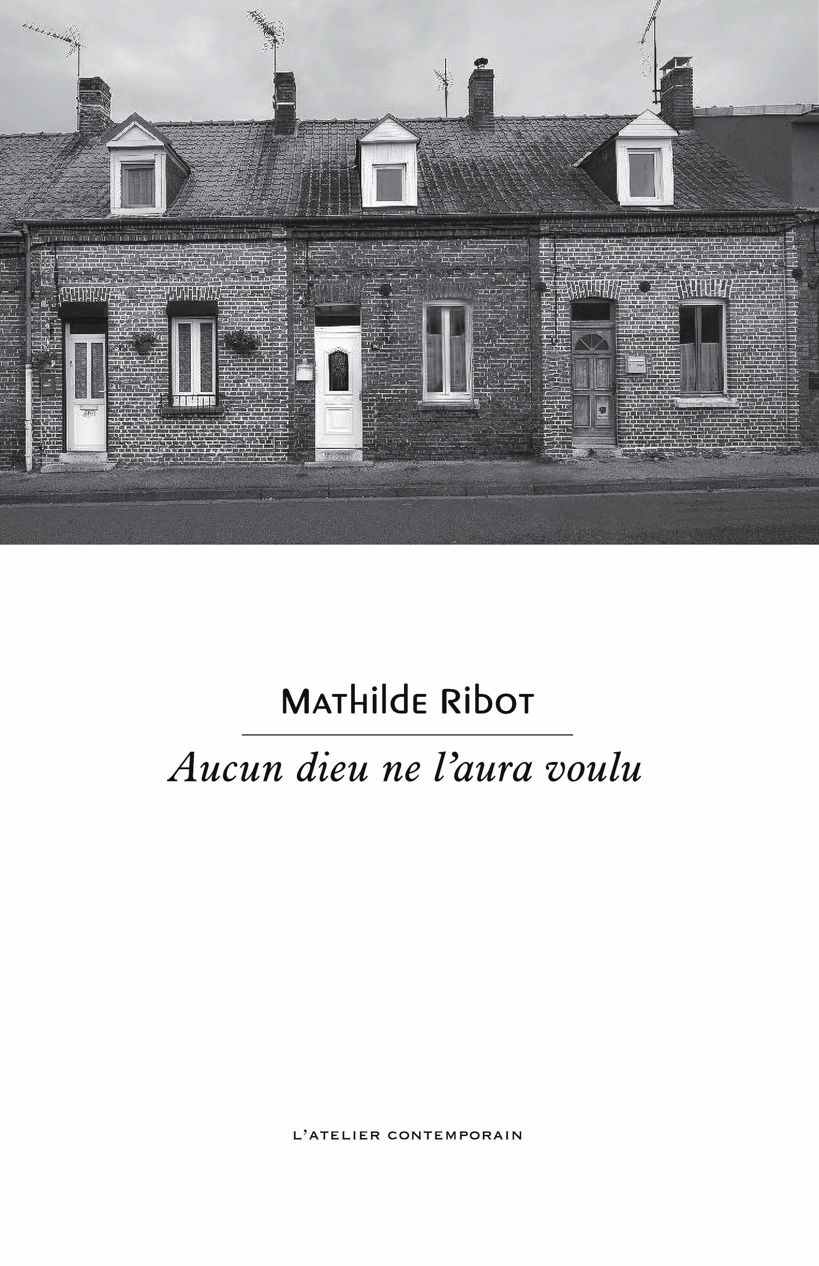 AUCUN DIEU NE L´AURA VOULU