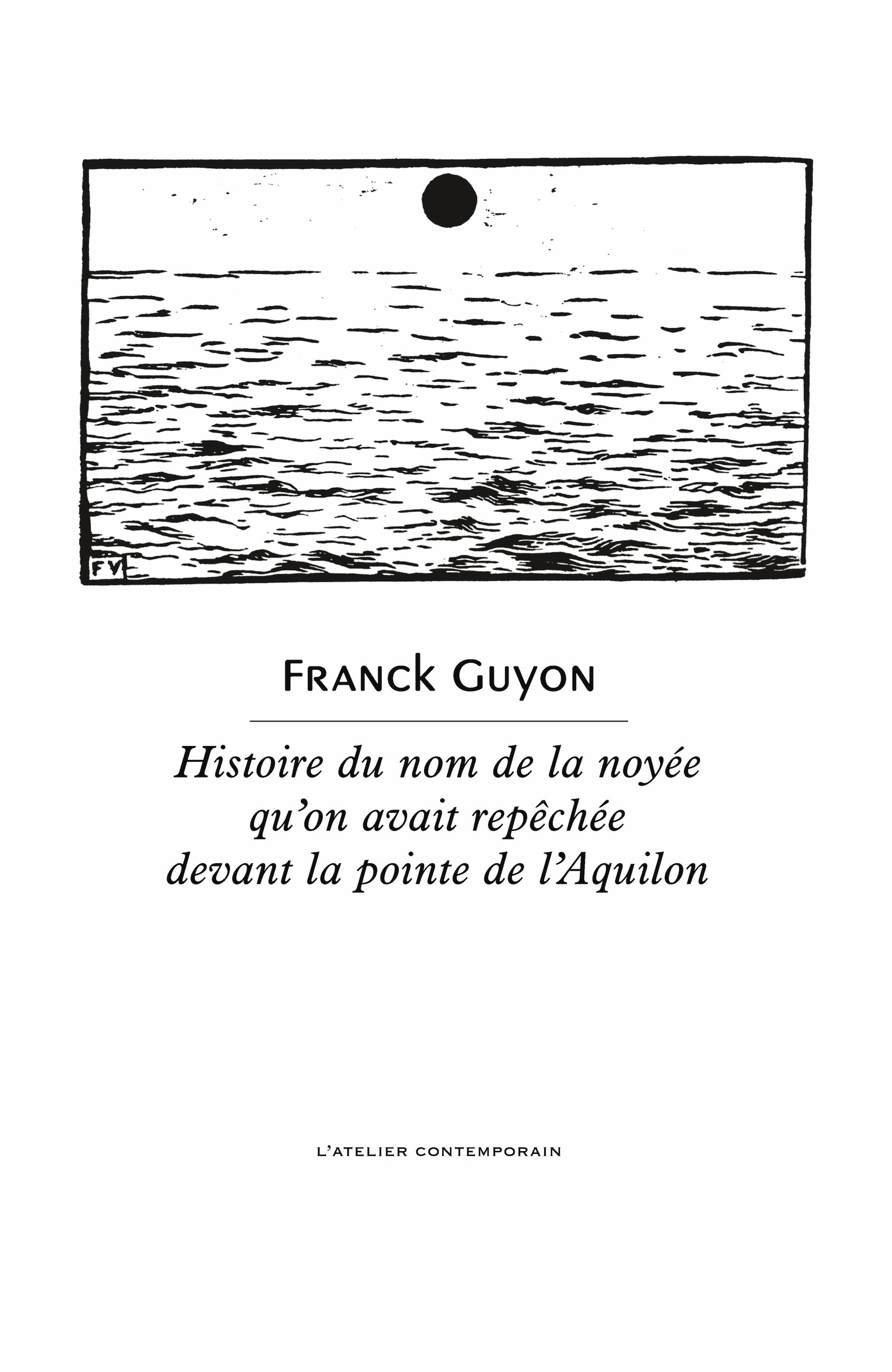 HISTOIRE DU NOM DE LA NOYEE
