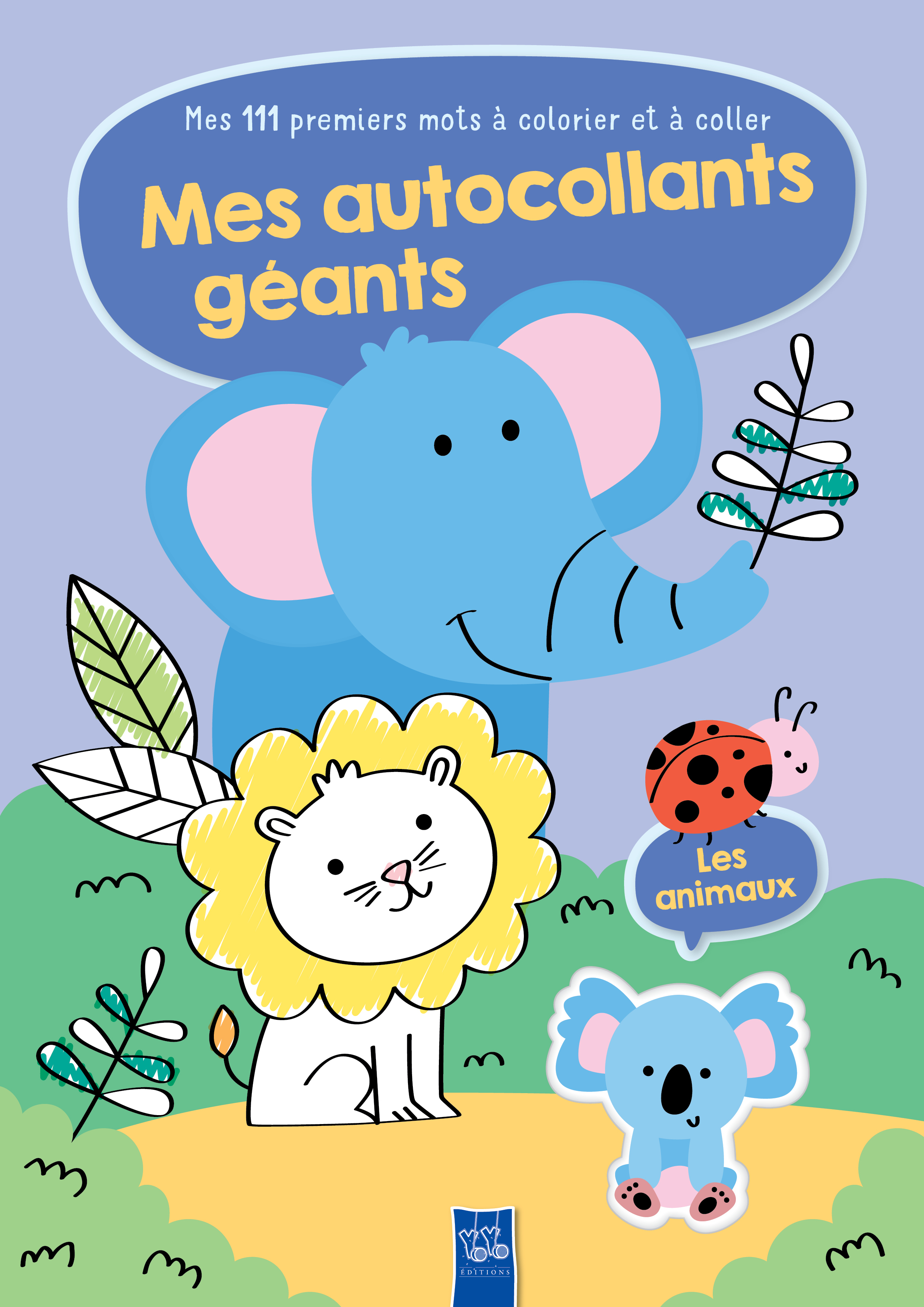 LES ANIMAUX - MES AUTOCOLLANTS GEANTS