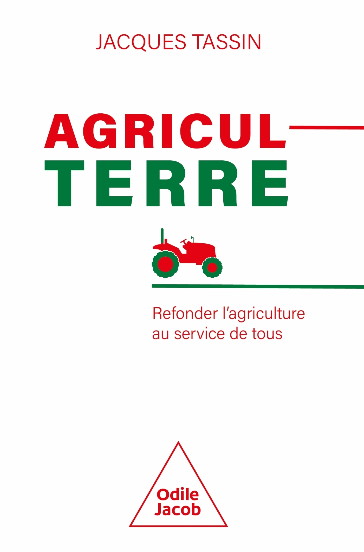 AGRICULTERRE - REFONDER L´AGRICULTURE AU SERVICE DE TOUS