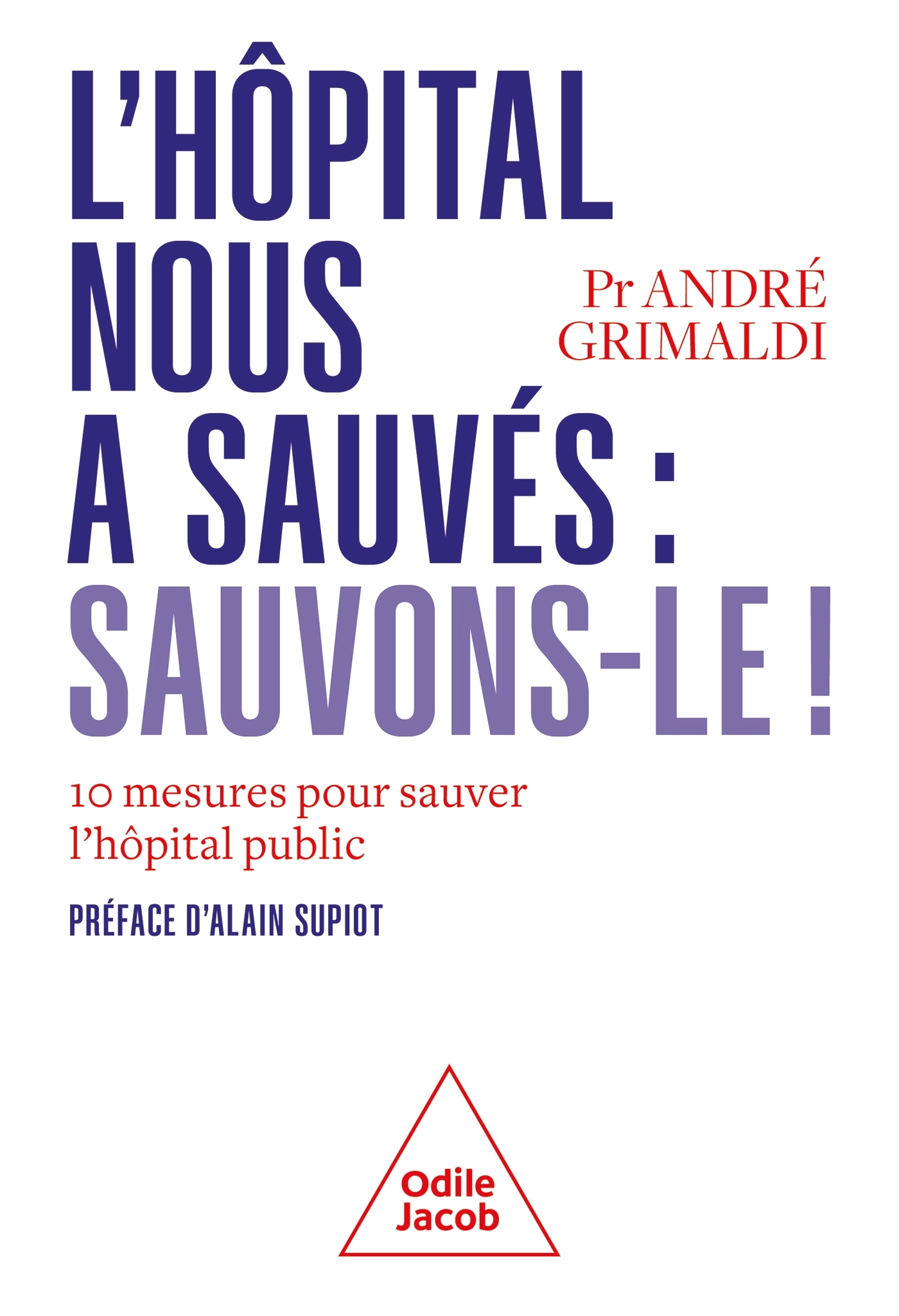 L´HOPITAL PUBLIC NOUS A SAUVES, SAUVONS-LE !