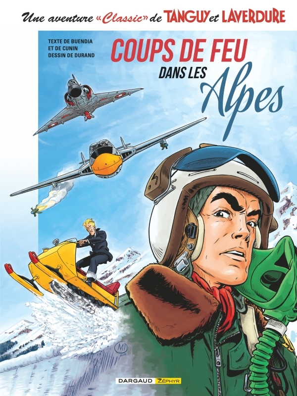 TANGUY & LAVERDURE CLASSIC - TOME 3 - COUPS DE FEU DANS LES ALPES