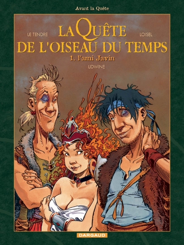 QUETE DE L´OISEAU DU TEMPS - T5 - L´AMI JAVIN
