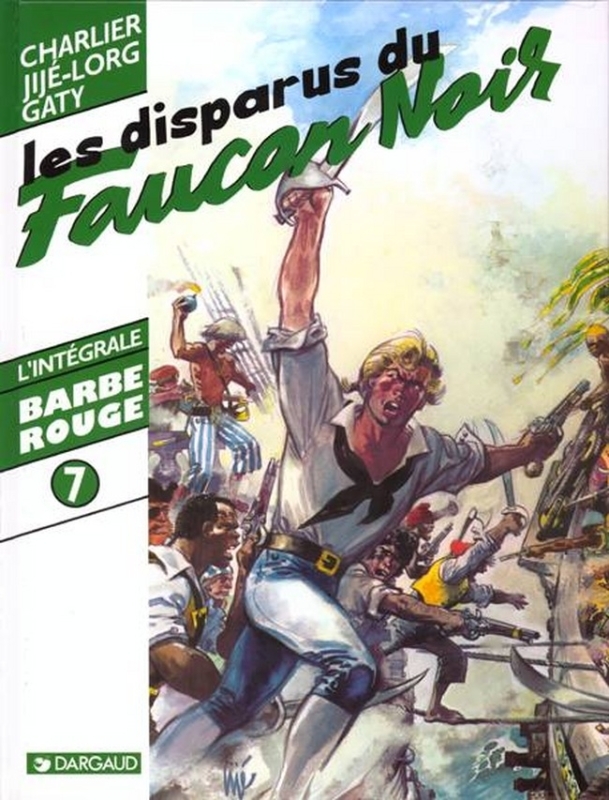 BARBE ROUGE (INTEGRALE) T7 DISPARUS DU FAUCON NOIR