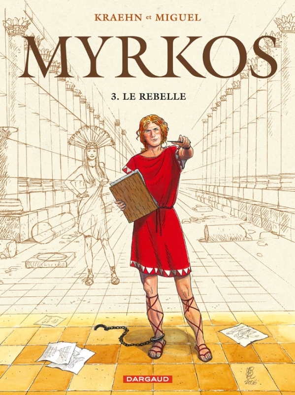 MYRKOS T3 REBELLE (LE)