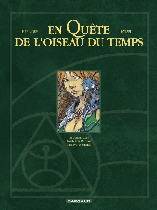 QUETE DE L'OISEAU DU TEMPS (LA EN QUETE DE L'OISEAU TEMPS *HORS SERIE*