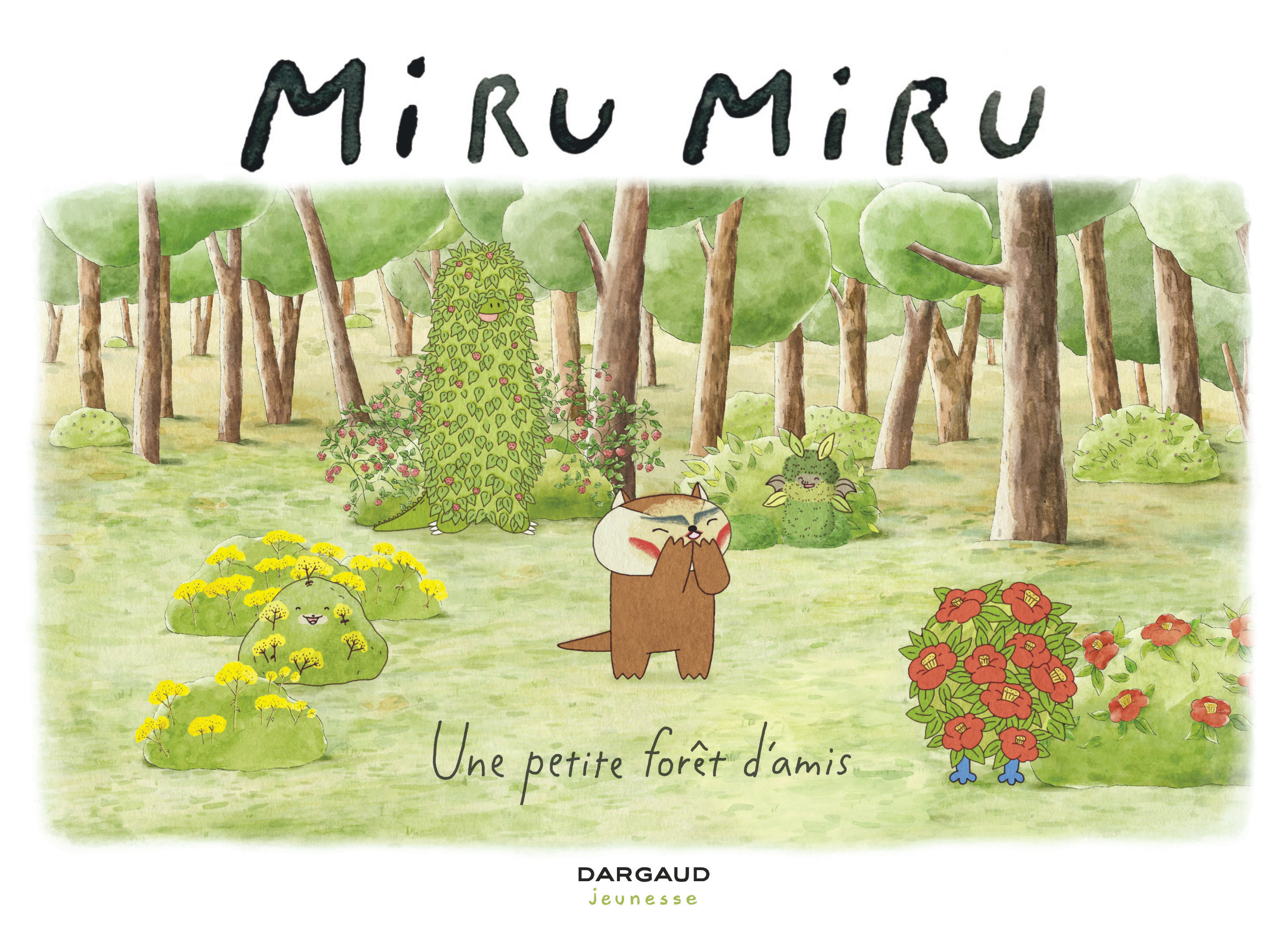 MIRU MIRU - TOME 2 - UNE PETITE FORET D´AMIS