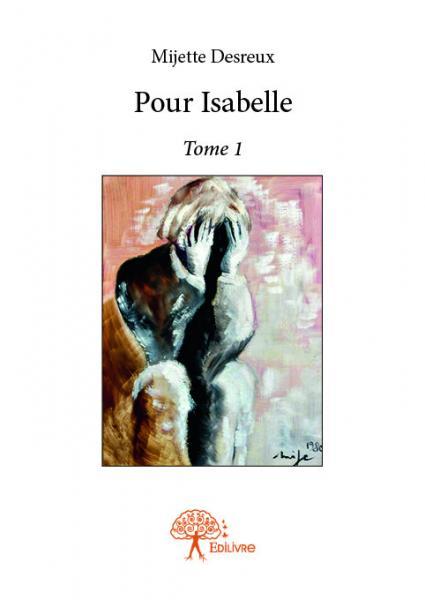 POUR ISABELLE - TOME 1