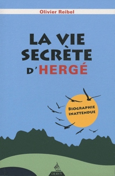 VIE SECRETE D´HERGE (LA)
