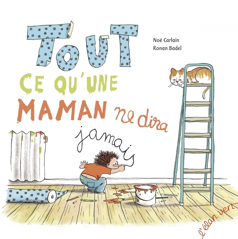 TOUT CE QU´UNE MAMAN NE DIRA JAMAIS - NOUVELLE EDITION