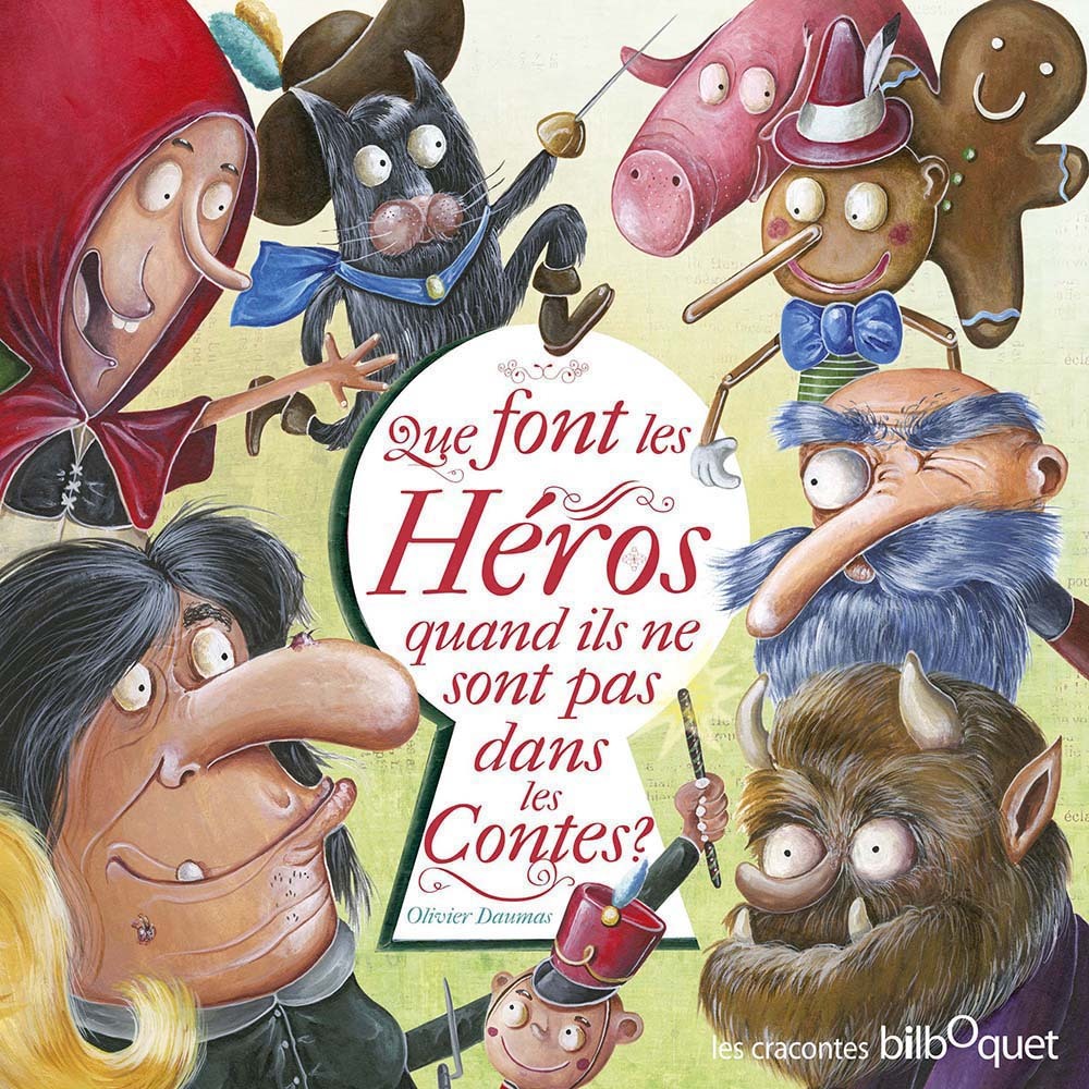 QUE FONT LES HEROS DE CONTES