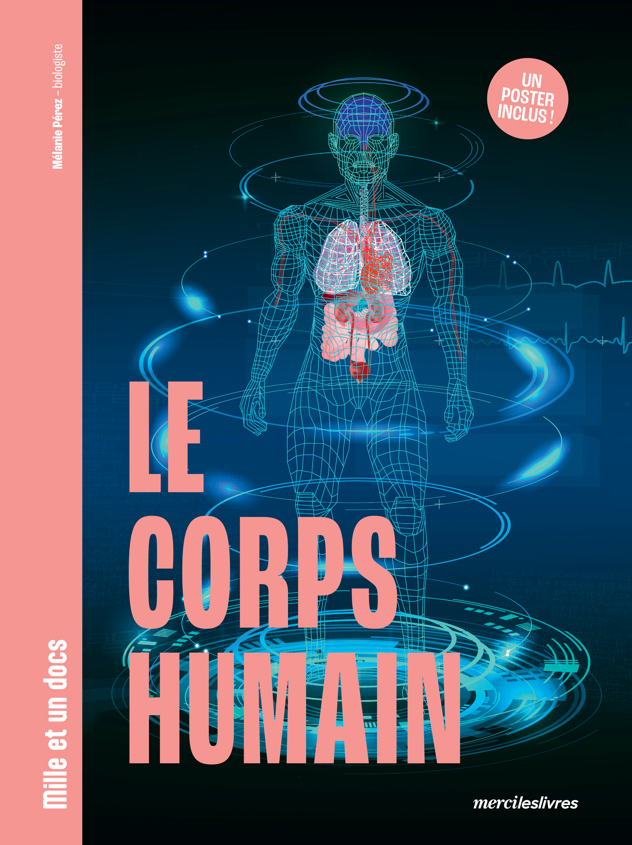 CORPS HUMAIN - MILLE ET UN DOCS - INCLUS : UN POSTER RECTO VERSO !