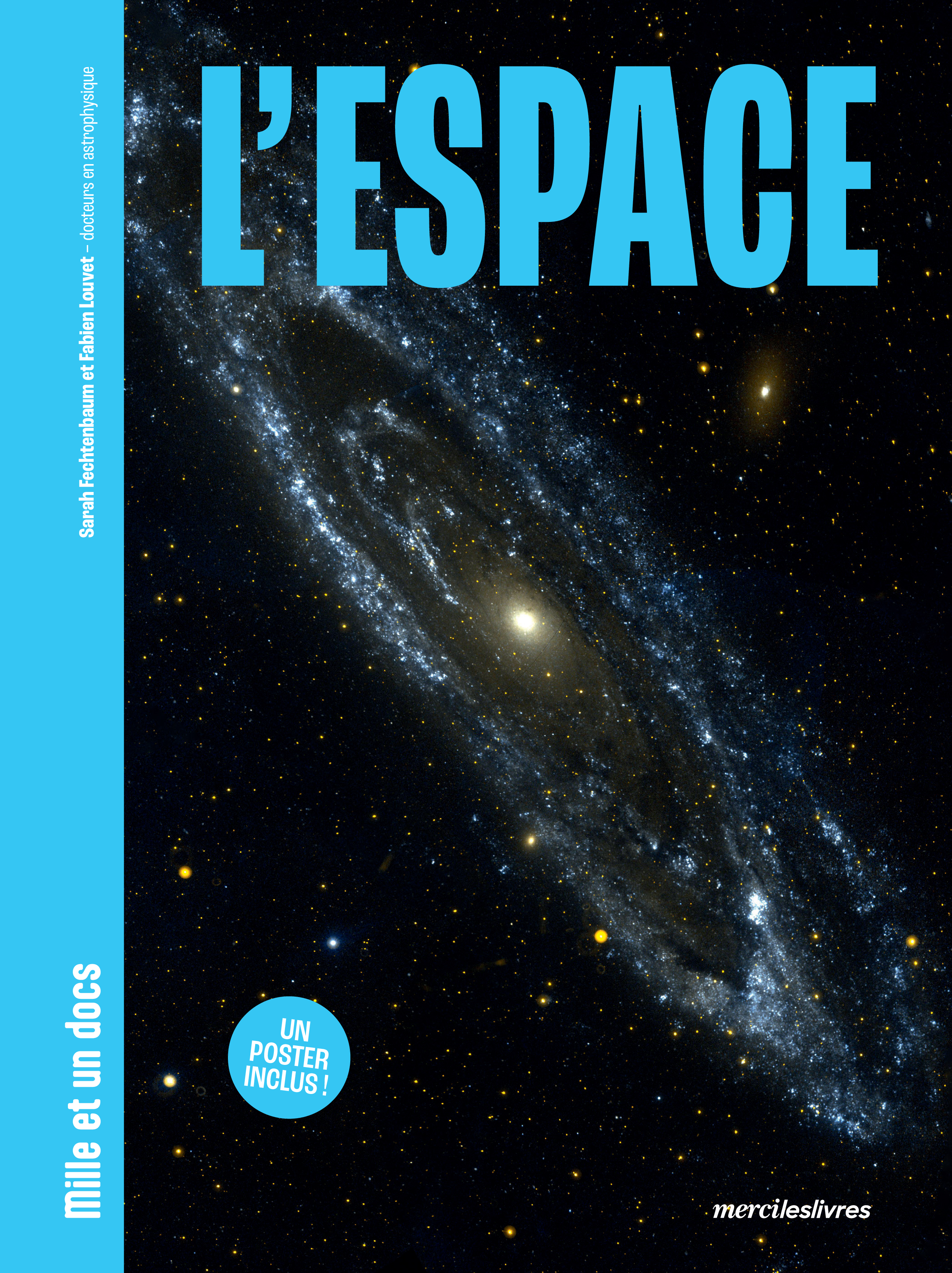 ESPACE - MILLE ET UN DOCS - INCLUS : UN POSTER RECTO VERSO !