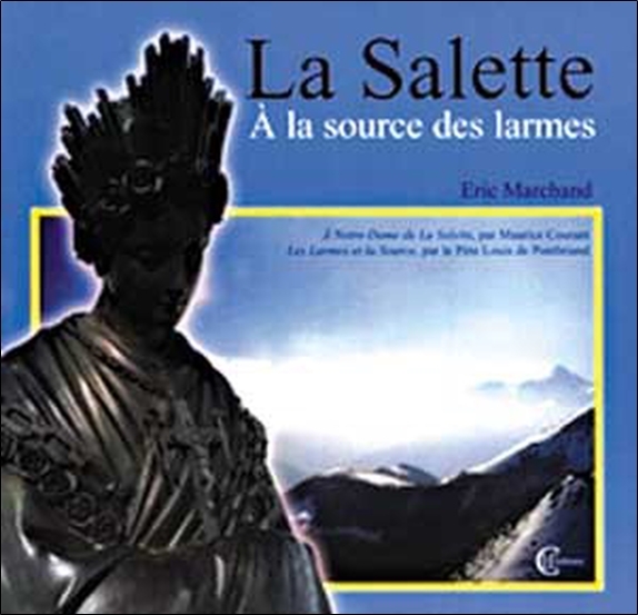 SALETTE A LA SOURCE DES LARMES