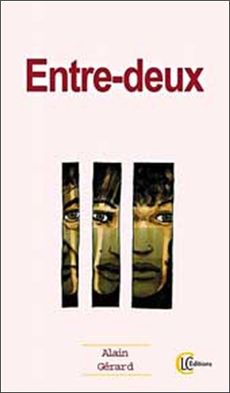 ENTRE DEUX