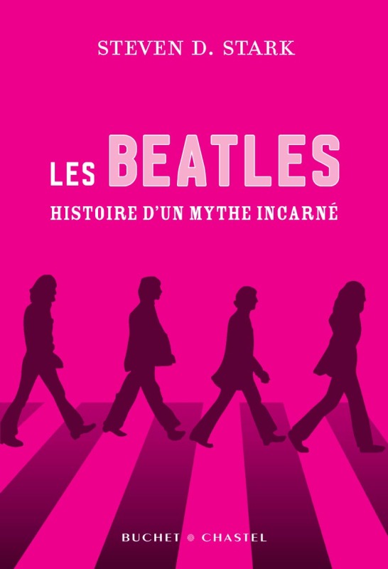 BEATLES - HISTOIRE D'UN MYTHE INCARNE