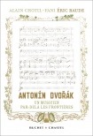 ANTONIN DVORAK MUSICIEN PAR-DELA LES