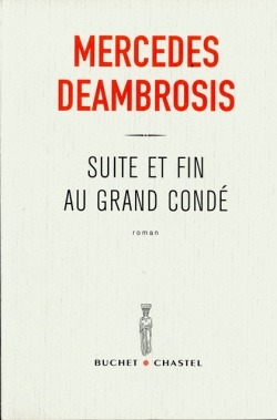 SUITE ET FIN AU GRAND CONDE