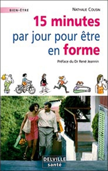 15 MINUTES PAR JOURS POUR ETRE EN FORME