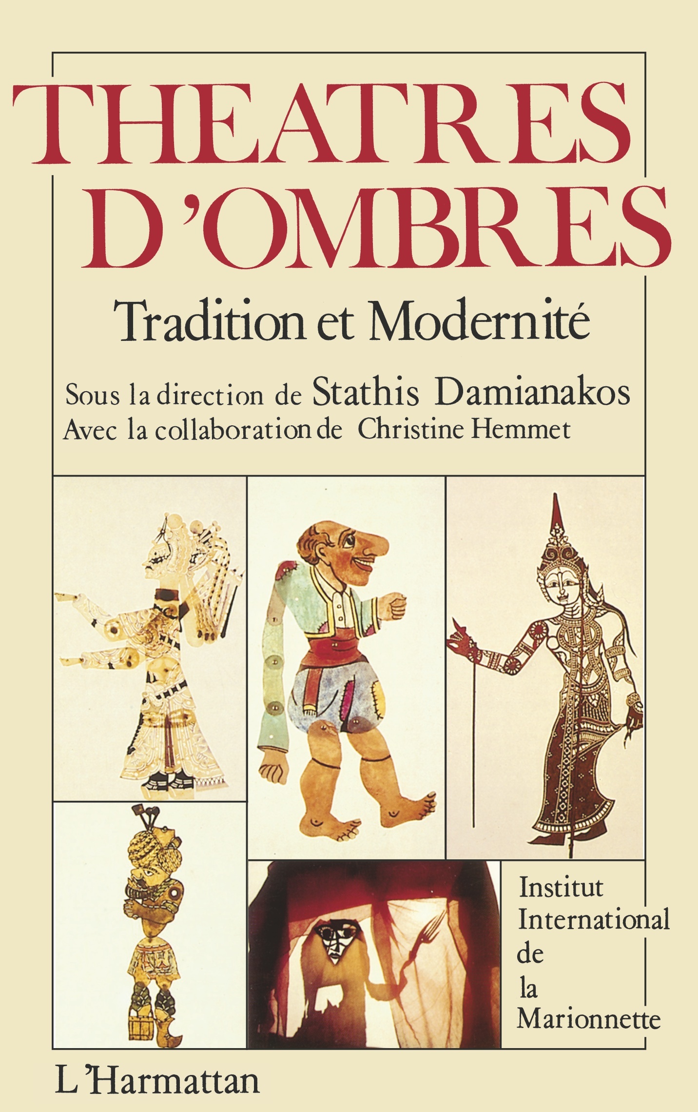 THEATRES D´OMBRE - TRADITION ET MODERNITE