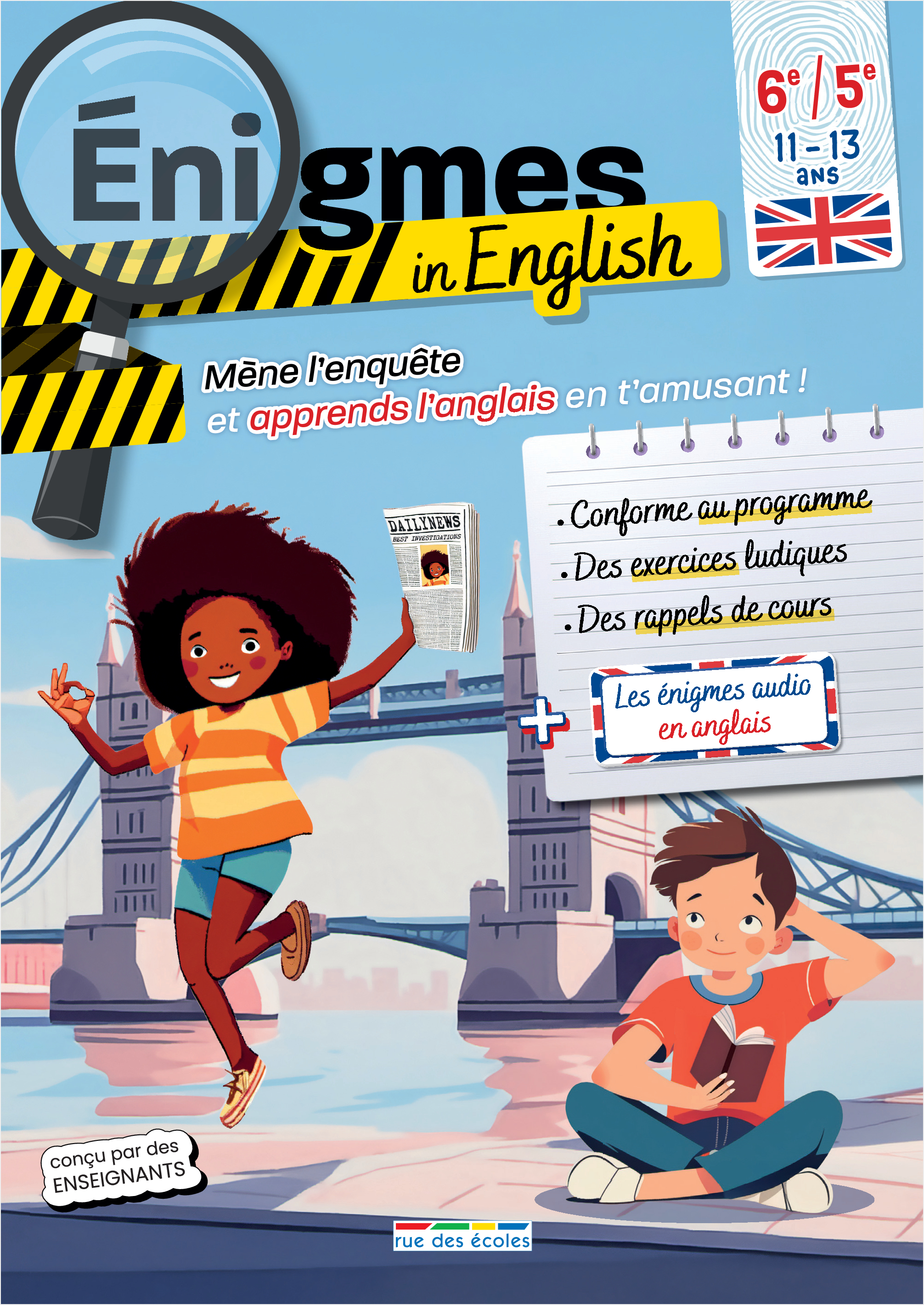 ENIGMES IN ENGLISH 6E-5E - MENE L´ENQUETE ET APPRENDS L´ANGLAIS EN T´AMUSANT !