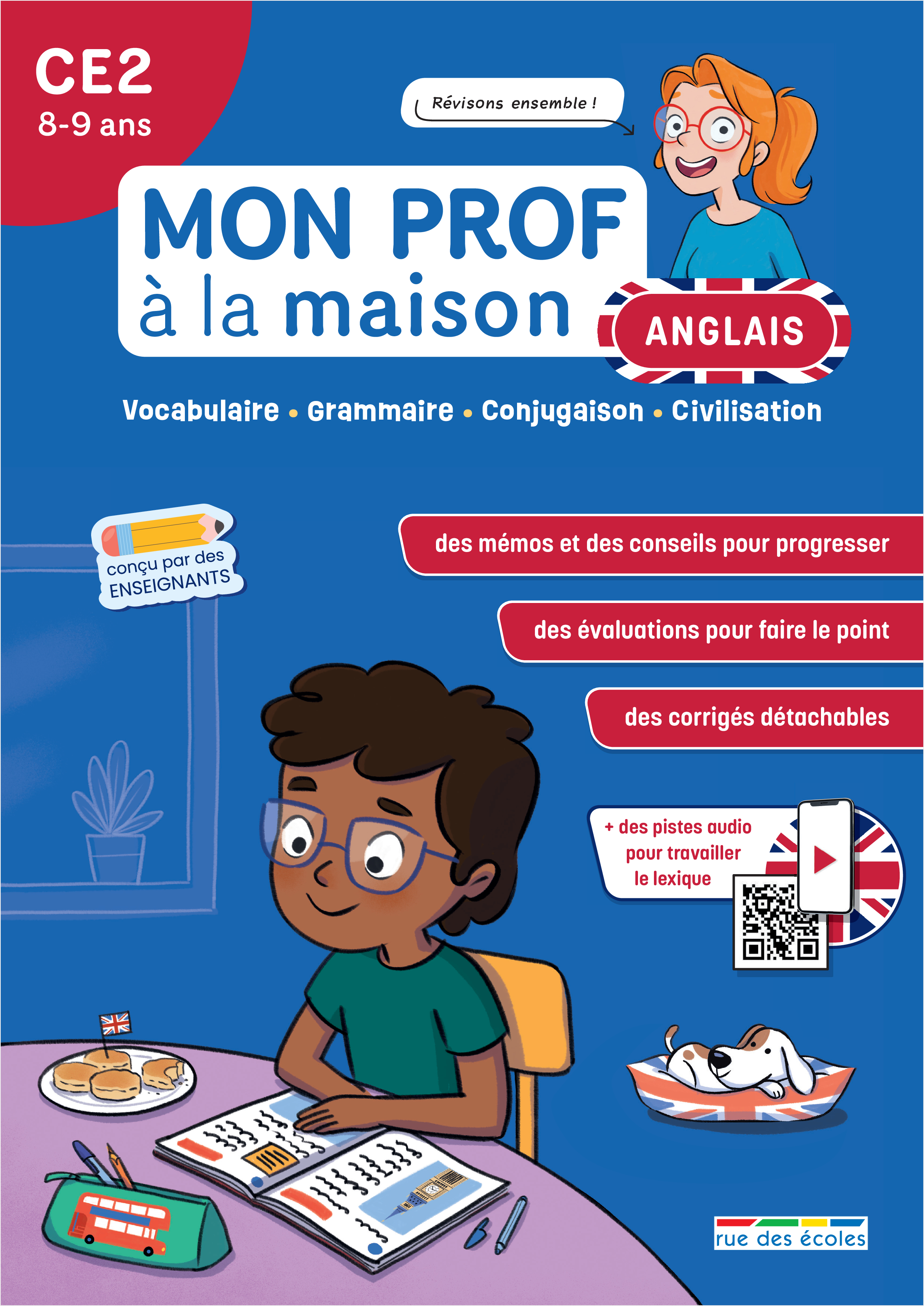 MON PROF A LA MAISON - ANGLAIS CE2 - VOCABULAIRE, ORTHOGRAPHE, GRAMMAIRE, CIVILISATION