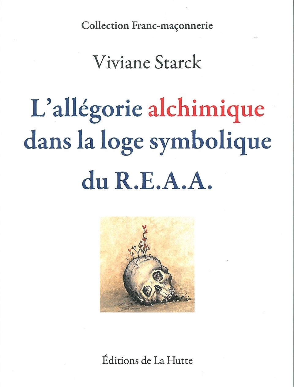 ALLEGORIE ALCHIMIQUE DANS LA LOGE SYMBOLIQUE AU REAA