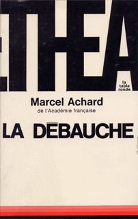 DEBAUCHE(COMEDIE EN DEUX ACTES ET PLUSIEURS TABLEAUX)