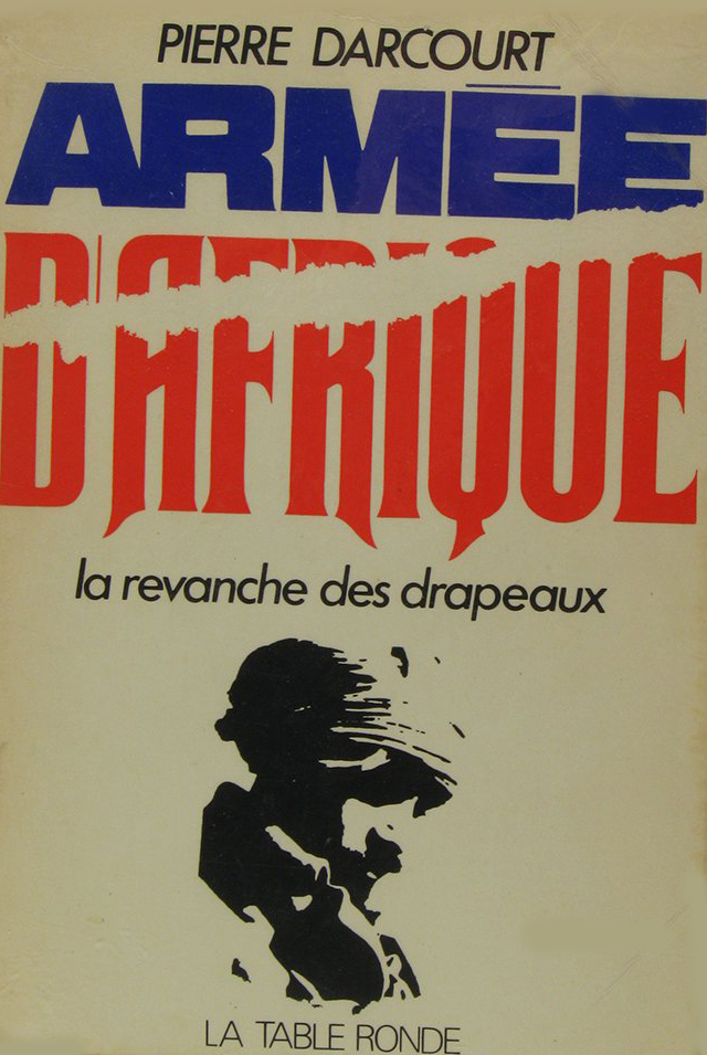 ARMEE D AFRIQUE(LA REVANCHE DES DRAPEAUX)