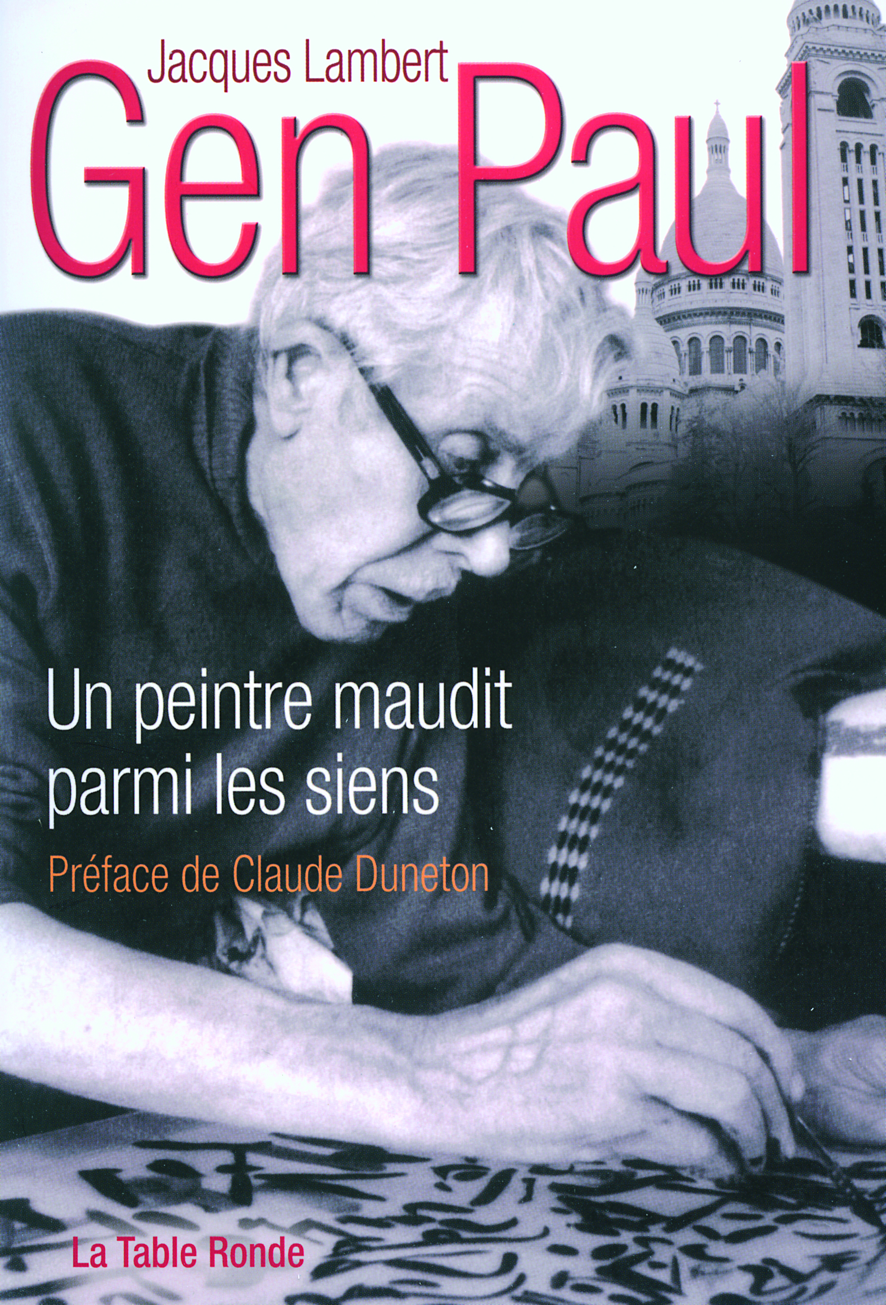 GEN PAUL, UN PEINTRE MAUDIT PARMI LES SIENS(UN PEINTRE MAUDIT P