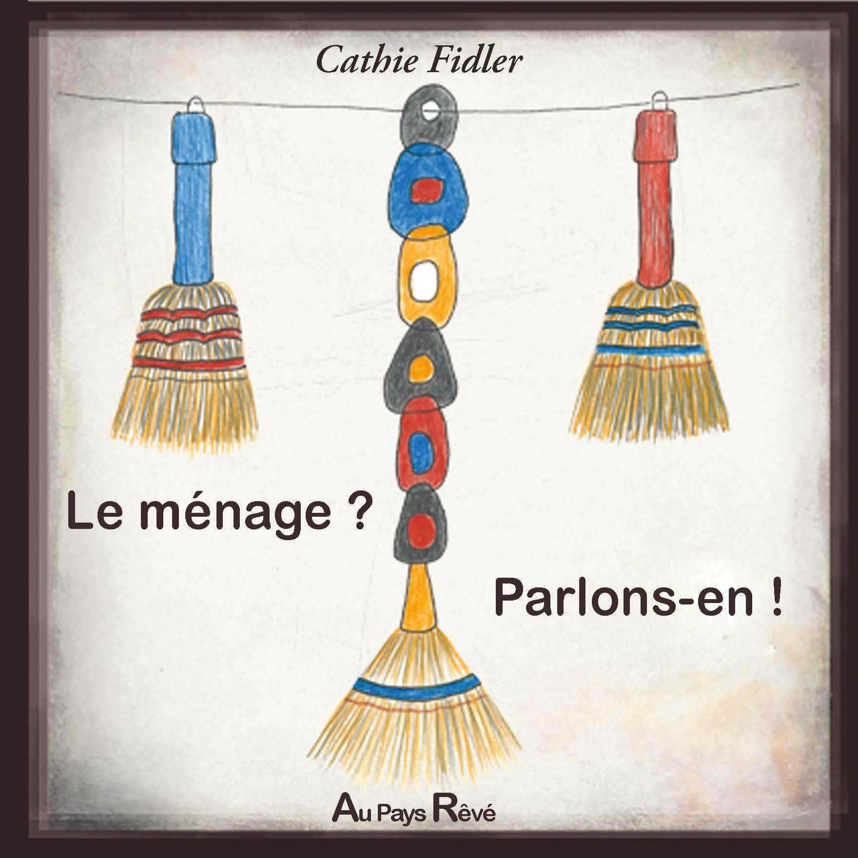 MENAGE ? PARLONS-EN !