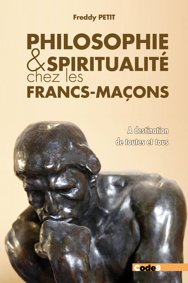 PHILOSOPHIE ET SPIRITUALITE CHEZ LES FRANCS-MACONS