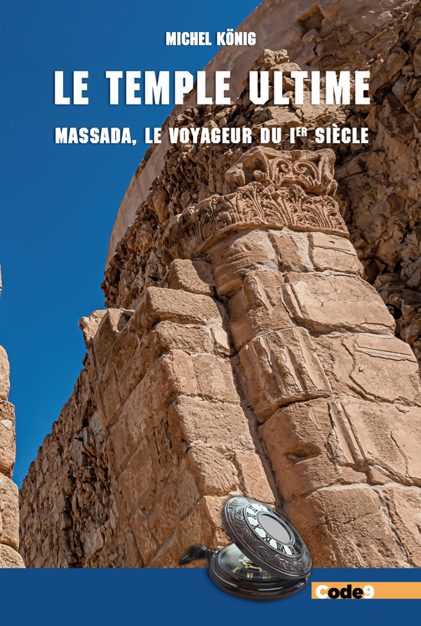 LE TEMPLE ULTIME - LE VOYAGEUR DU 1ER SIECLE
