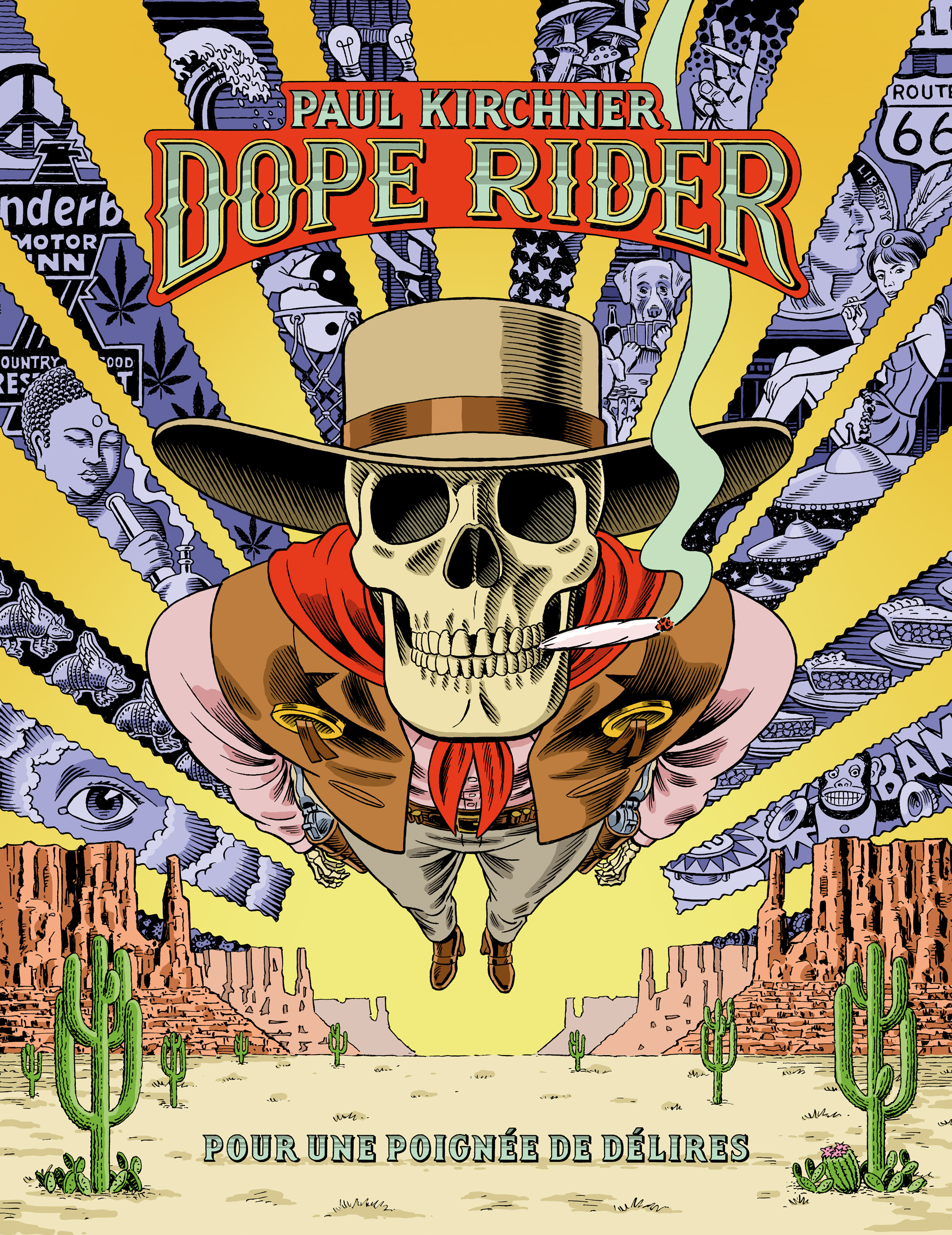 DOPE RIDER : POUR UNE POIGNEE DE DELIRES