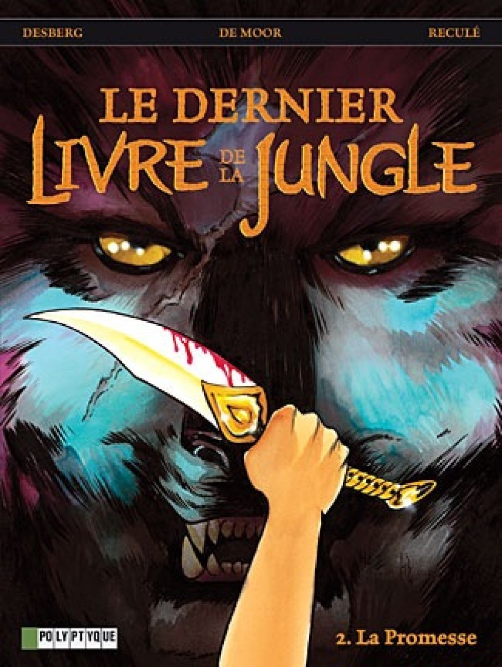 DERNIER LIVRE DE LA JUNGLE T2 PROMESSE (LA)