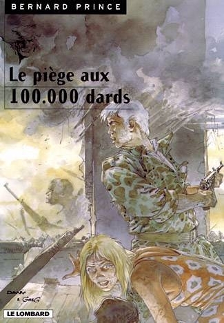 BERNARD PRINCE T15 PIEGE AUX 100.000 DARDS (LE)