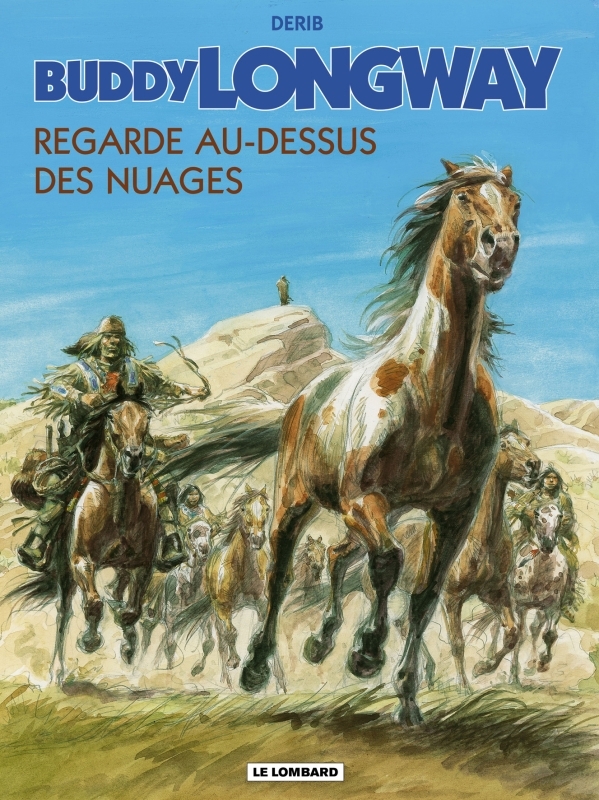 BUDDY LONGWAY T17 REGARDE AU-DESSUS DES NUAGES
